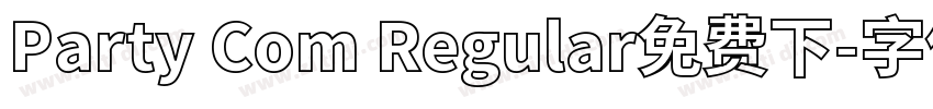 Party Com Regular免费下字体转换